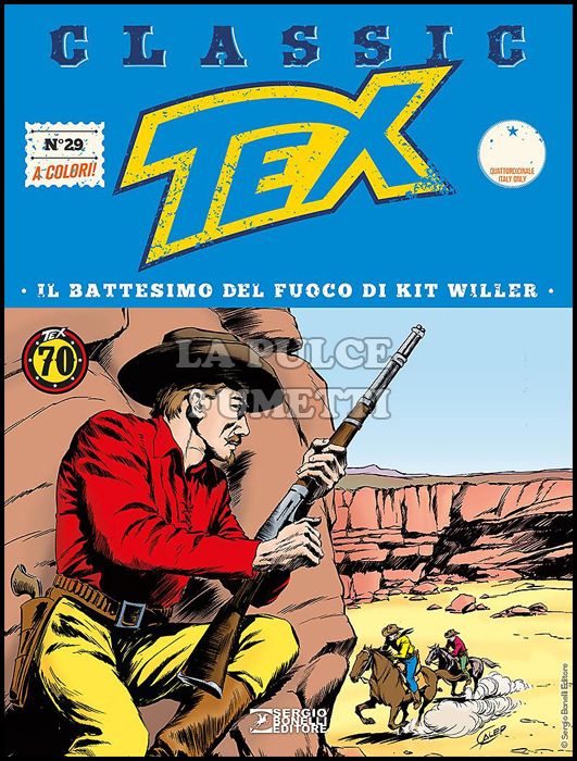 TEX CLASSIC # 29: IL BATTESIMO DEL FUOCO DI KIT WILLER